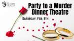 Party to a Murder Dinner Theatre